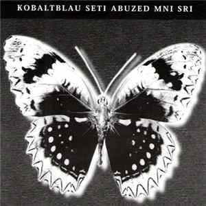 Download DDR Presents Kobaltblau - Seti Abuzed Mni Sri