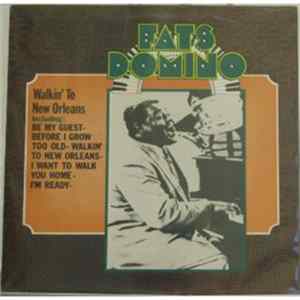 Download Fats Domino - Walking To New Orleans