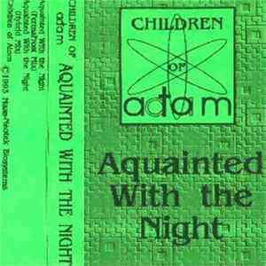 Download Children Of Atom - Aquainted With The Night