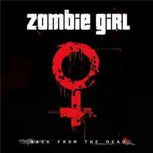 Download Zombie Girl - Back From The Dead