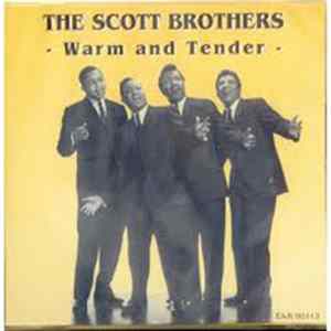Download The Scott Brothers - Warm And Tender