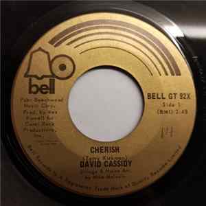 Download David Cassidy - Cherish / All I Wanna Do Is Touch You