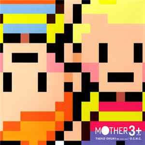 Download Shogo Sakai, Keiichi Suzuki, Taeko Ohnuki - Mother 3+