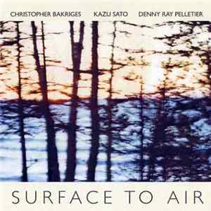 Download Bakriges / Sato / Pelletier - Surface To Air