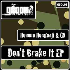 Download Homma Honganji & G8 - Don't Break It EP