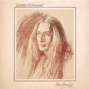 Download Ken Hensley - Eager To Please