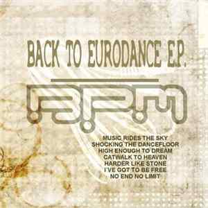 Download B.P.M. - Back To Eurodance E.P.
