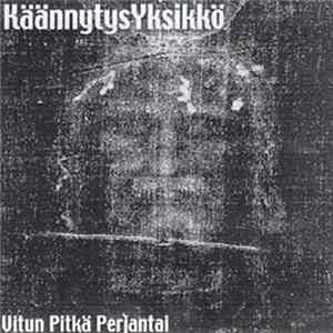 Download Käännytysyksikkö - Vitun Pitkä Perjantai
