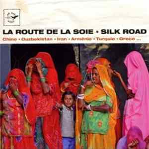 Download Various - La Route De La Soie · Silk Road