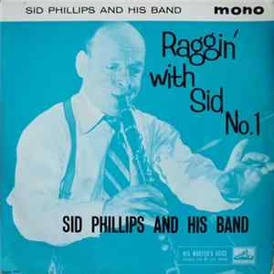 Download Sid Phillips And His Band - Raggin' With Sid (No. 1)