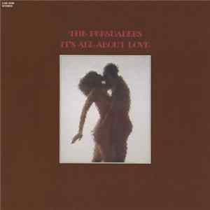 Download The Persuaders - It's All About Love