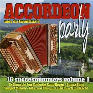 Download De Twentina's - Accordeon Party Met De Twentina's Vol.1