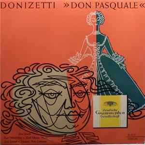 Download Donizetti - Rita Streich, Kurt Wehofschitz, Karl Schmitt-Walter, Josef Greindl - Fritz Lehmann - Don Pasquale (Excerpts)