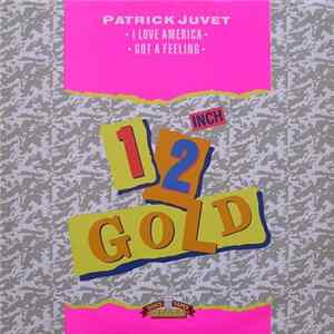 Download Patrick Juvet - I Love America / Got A Feeling