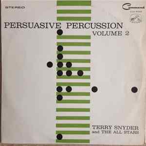 Download Terry Snyder And The All Stars - Persuasive Percussion Volume 2