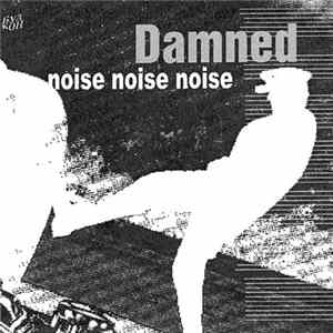 Download The Damned - Noise Noise Noise