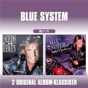 Download Blue System - Seeds Of Heaven / Hello America