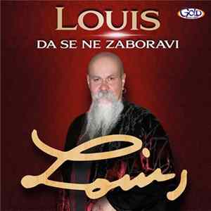 Download Ljubiša Stojanović - Louis - Da Se Ne Zaboravi