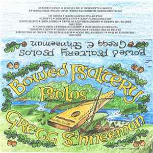 Download Gregg Schneeman - Bowed Psaltery Psolos