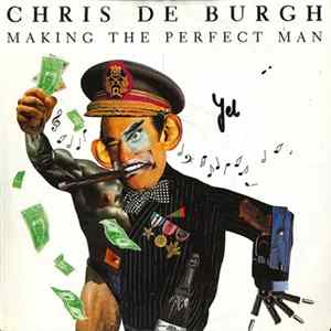 Download Chris De Burgh - Making The Perfect Man