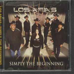 Download Los Arias - Simply The Beginning