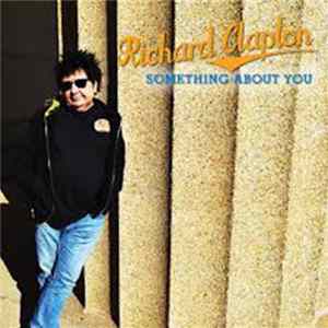 Download Richard Clapton - Something About You
