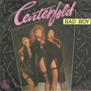 Download Centerfold - Bad Boy