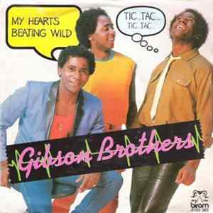 Download Gibson Brothers - My Heart's Beating Wild