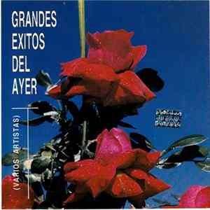 Download Various - Grandes Exitos Del Ayer (Varios Artistas)
