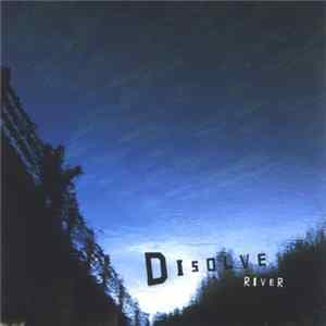 Download Disolve - River