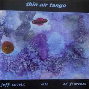 Download Jeff Covell, Eddie Fiorenza - Thin Air Tango
