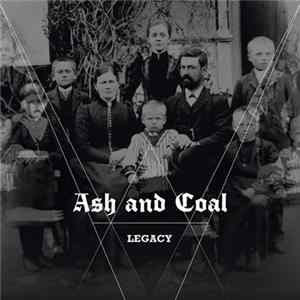 Download Ash And Coal - Legacy