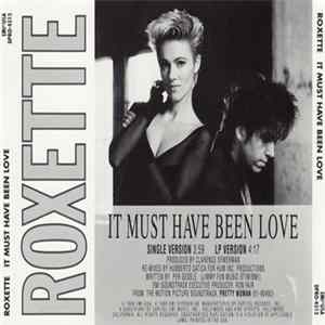 Download Roxette - It Must Have Been Love