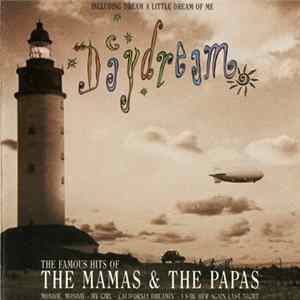Download The Mamas & The Papas - Daydream - The Famous Hits Of
