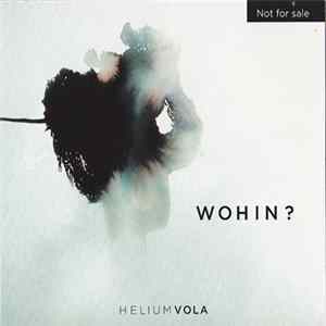 Download Helium Vola - Wohin ?