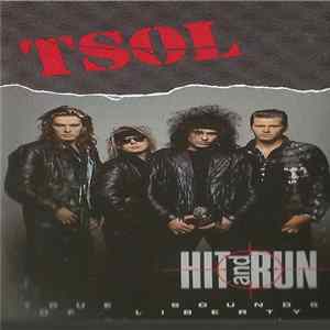 Download T.S.O.L. - Hit And Run