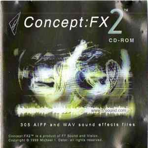 Download Unknown Artist - Concept:FX2 (305 Aiff And Wav Sound Effects Files)