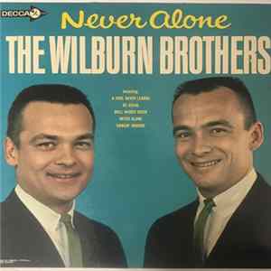 Download The Wilburn Brothers - Never Alone