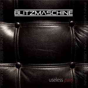 Download Blitzmaschine - Useless Pain