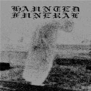 Download Haunted Funeral - Demo I