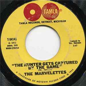 Download The Marvelettes - The Hunter Gets Captured By The Game