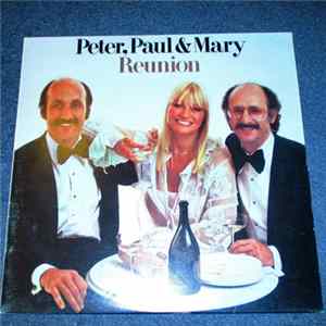 Download Peter, Paul & Mary - Reunion