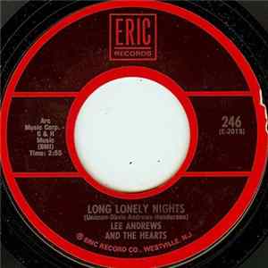 Download Lee Andrews And The Hearts - Long Lonely Nights / Teardrops