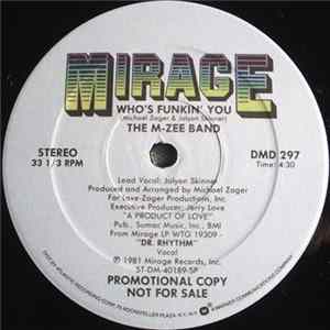 Download The M-Zee Band - Who's Funkin' You / Sure Shot