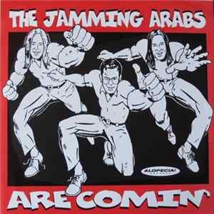 Download The Jamming Arabs - The Jamming Arabs Are Comin'