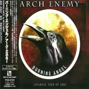 Download Arch Enemy - Burning Angel (Japanese Tour EP 2002)