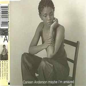 Download Carleen Anderson - Maybe I'm Amazed