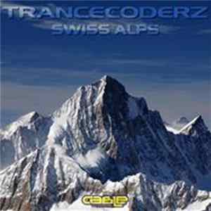 Download Trancecoderz - Swiss Alps
