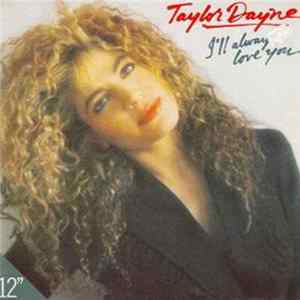 Download Taylor Dayne - I'll Always Love You