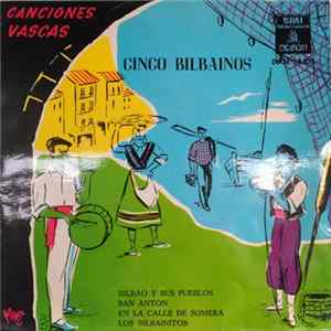 Download Cinco Bilbaínos - Bilbao Y Sus Pueblos
